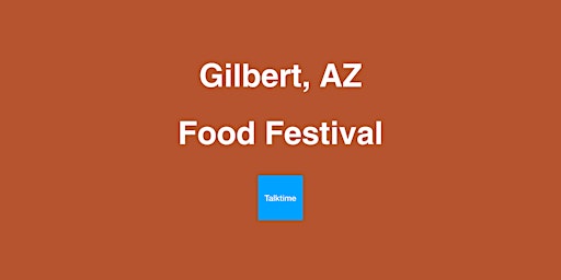 Imagem principal do evento Food Festival - Gilbert