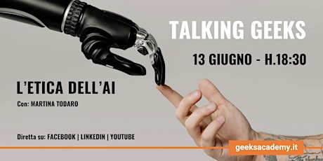 Webinar Talking Geeks - L'etica dell'AI 13 giugno