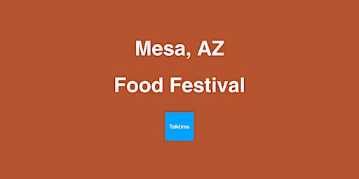 Primaire afbeelding van Food Festival - Mesa