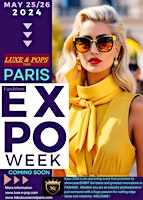 Imagem principal de LUXE & POPS Paris FASHION EXPO WEEK  2024
