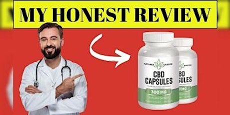 Natures Garden CBD Capsule :Reviews 2024″ Side Effects, Best Results, Works & Buy!