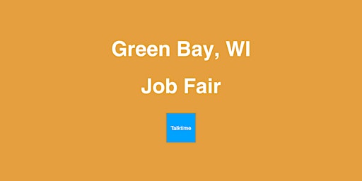 Job Fair - Green Bay primary image
