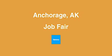 Job Fair - Anchorage