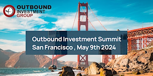 Primaire afbeelding van Outbound Investment - San Francisco