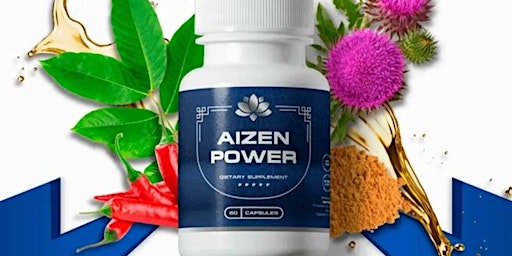 Imagen principal de Aizen Power Review {BE CAREFUL}: Scam, Side Effects, Does It Work?