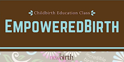 Imagem principal de EmpoweredBirth: Childbirth Education Class