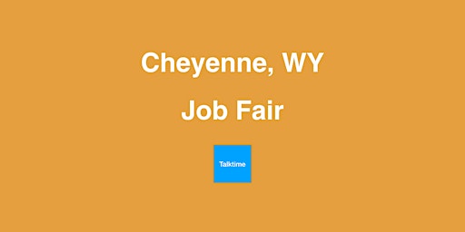 Job Fair - Cheyenne primary image