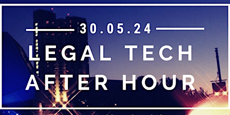 6. Legal Tech AFTER HOURS