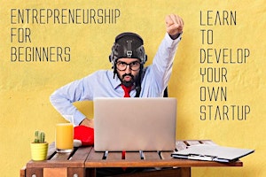 Hauptbild für Entrepreneurship for Beginners |  Startup | Webinar | Hackathon | 2024
