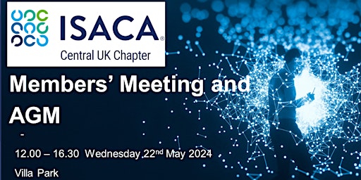 Imagem principal de ISACA Central UK Members' Meeting and AGM