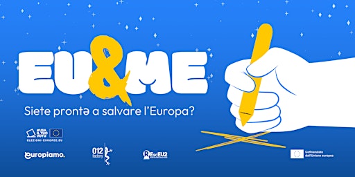 Imagem principal do evento EU&Me: sei prontə a salvare l’Europa? - Caserta