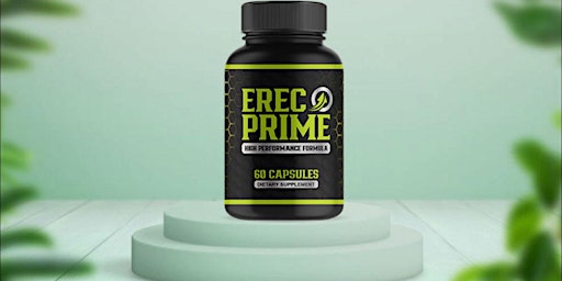 Where To Buy Erec Prime -[Erec Prime Customer Reviews] | Scam Or Legit primary image