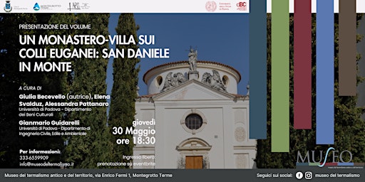 Imagem principal do evento Presentazione " Un monastero-villa sui Colli Euganei: San Daniele in Monte"