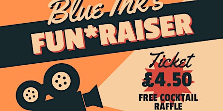 Blue Ink's Fun*raiser in partnership with Stamma /Second slot of tickets!