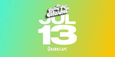 The Melting Pot Market at Grandscape : JULY 13TH primary image