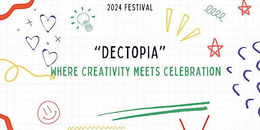 Imagem principal do evento “Dectopia” Where Creativity meets celebration