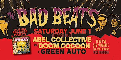 Primaire afbeelding van The Bad Beats LP release party w/Abel Collective and Doom Cocoon