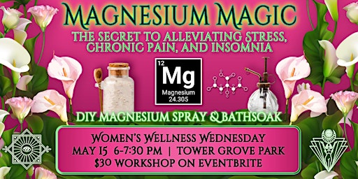 Primaire afbeelding van Magnesium Magic | Women’s Wellness Wednesday