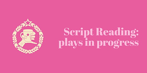Hauptbild für Script Reading: plays in progress
