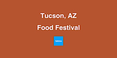 Hauptbild für Food Festival - Tucson