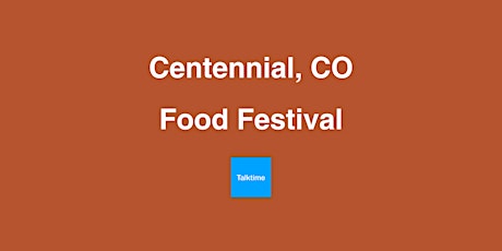Food Festival - Centennial