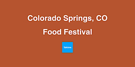 Food Festival - Colorado Springs