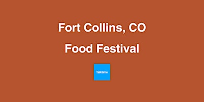 Imagem principal do evento Food Festival - Fort Collins