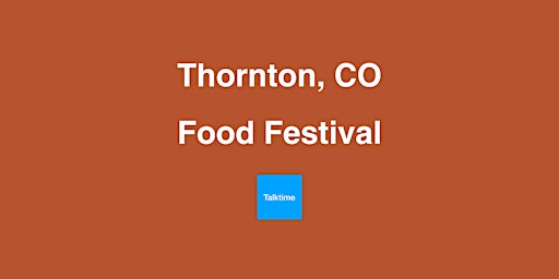 Food Festival - Thornton primary image