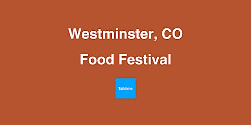 Hauptbild für Food Festival - Westminster
