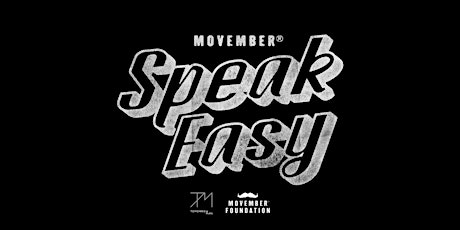Movember SpeakEasy primary image