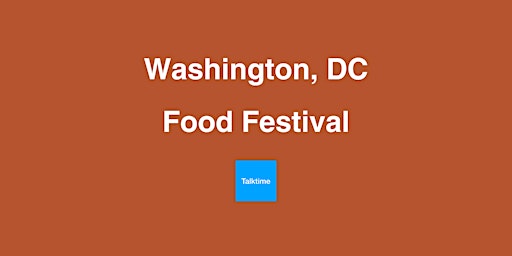 Food Festival - Washington primary image