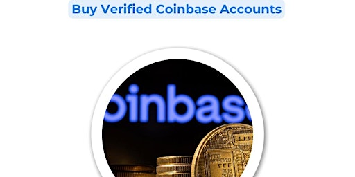 Imagen principal de Best Place to Buy Verified Coinbase Account in Whole Online