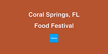 Food Festival - Coral Springs