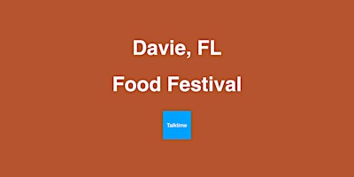 Food Festival - Davie primary image