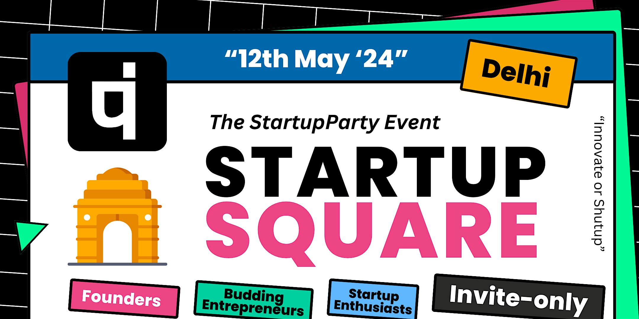 Startup Square - Craziest Startup Event of Delhi
