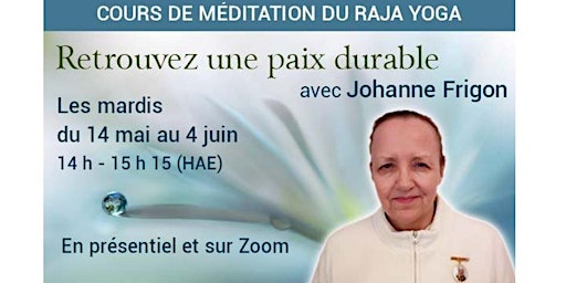 Hauptbild für Cours de méditation du Raja Yoga en présentiel et en ligne