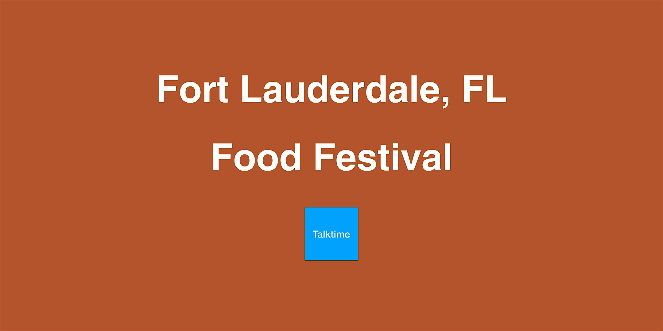 Food Festival - Fort Lauderdale