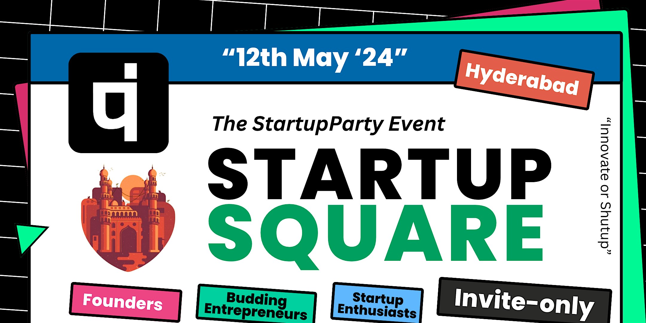 Startup Square - Craziest Startup Event of Hyderabad