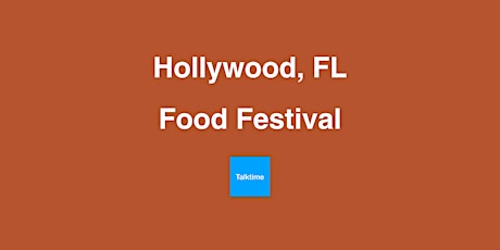 Food Festival - Hollywood