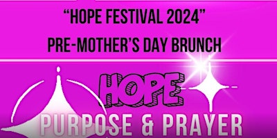 HOPE Festival 2024" Pre-Mother's Day Brunch primary image