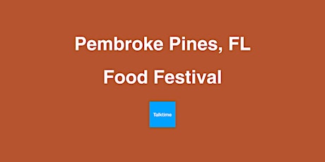 Food Festival - Pembroke Pines