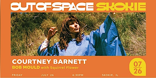 Space Skokie: Courtney Barnett with Bob Mold and the Squirrel Flower primary image
