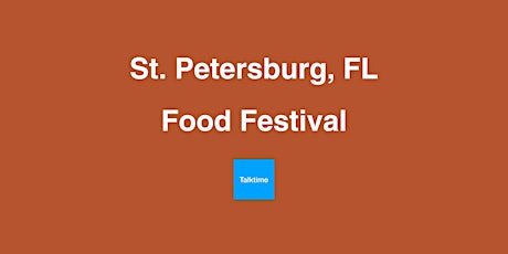 Food Festival - St. Petersburg