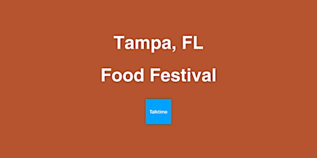 Food Festival - Tampa