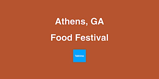 Hauptbild für Food Festival - Athens