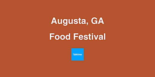 Imagen principal de Food Festival - Augusta