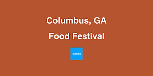 Immagine principale di Food Festival - Columbus 