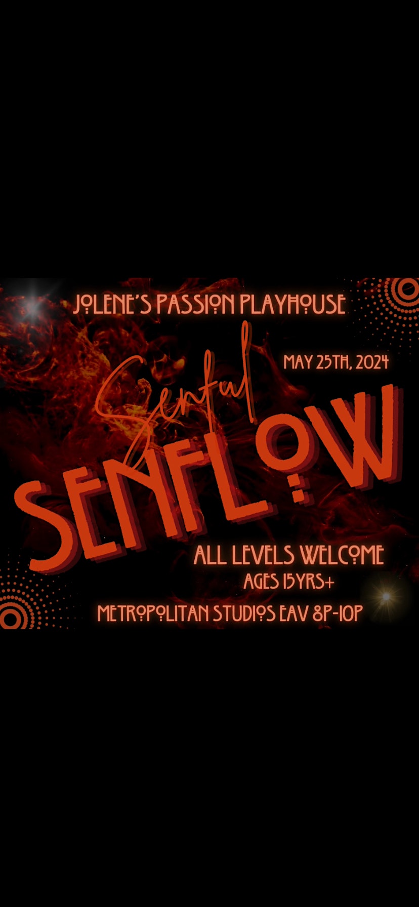 Jolene\u2019s Passion Playhouse Presents: Senful Senflow workshop