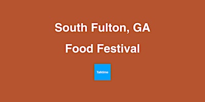 Image principale de Food Festival - South Fulton