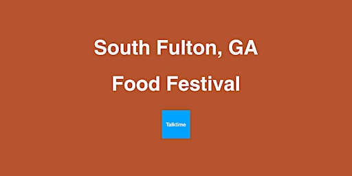 Imagen principal de Food Festival - South Fulton